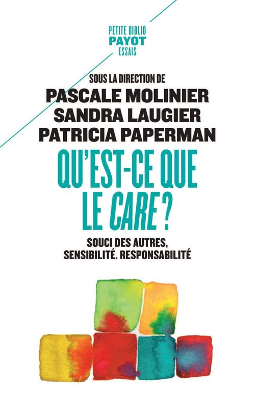 ebook cover of Qu'est-ce que le care ?, by Sandra Laugier, Pascale Molinier, Patricia Paperman