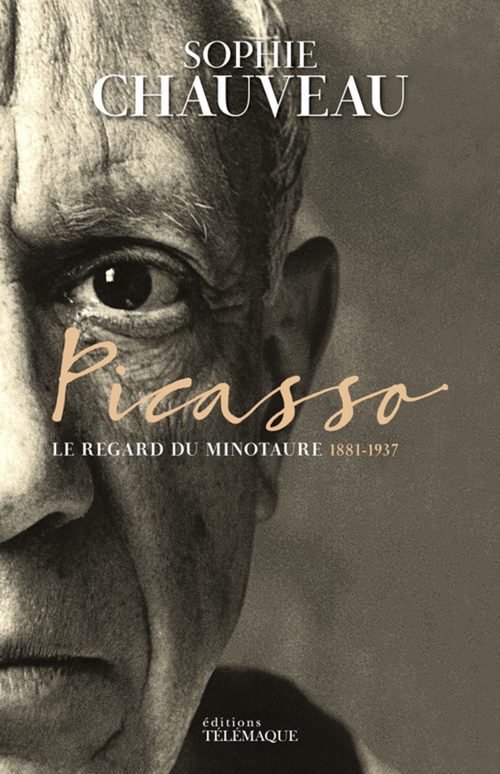 ebook cover of Picasso - Le regard du Minotaure 1881-1937, by Sophie Chauveau