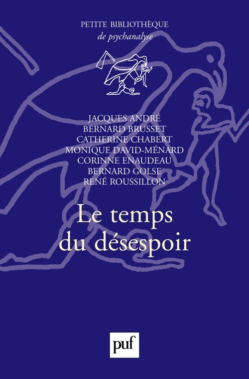Couverture ebook de Le temps du désespoir, de Jacques André, Bernard Brusset, Catherine Chabert