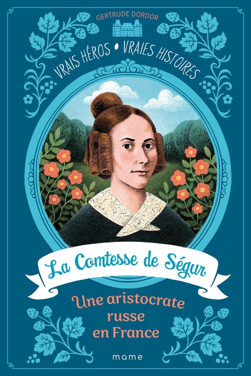Couverture ebook de La Comtesse de Ségur, une aristocrate russe en France, de Gertrude Dordor, Egbert Corey