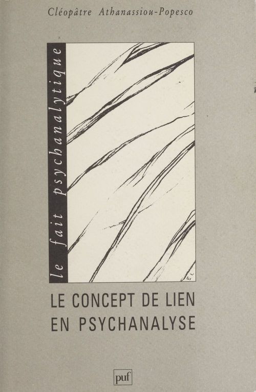 ebook cover of Le Concept de lien en psychanalyse, by Athanassiou-Popesco