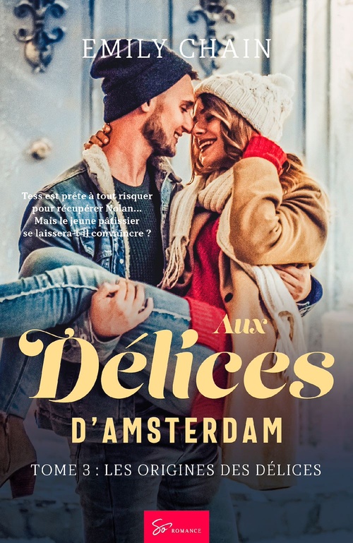 ebook cover of Aux Délices d'Amsterdam - Les Origines des Délices, by Emily Chain