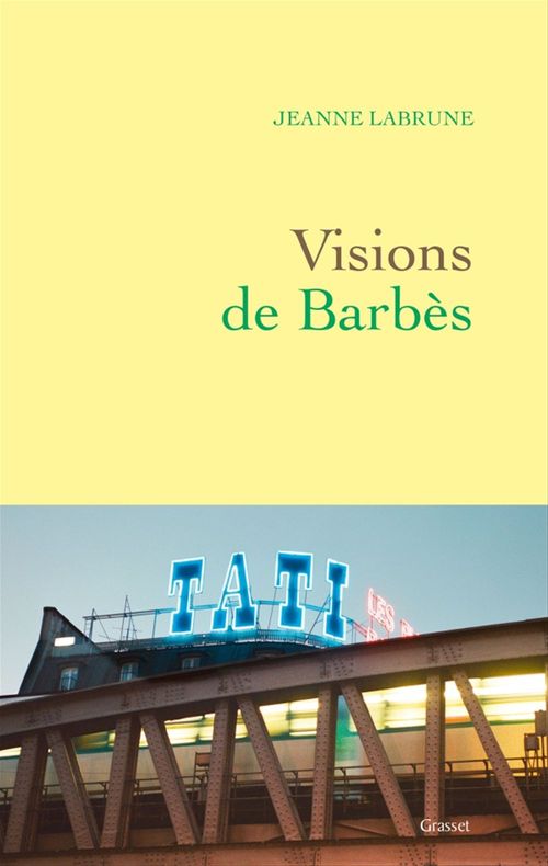Couverture ebook de Visions de Barbès, de Jeanne Labrune