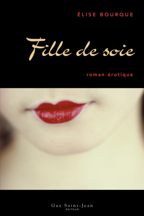 ebook cover of Fille de soie, by Elise Bourque