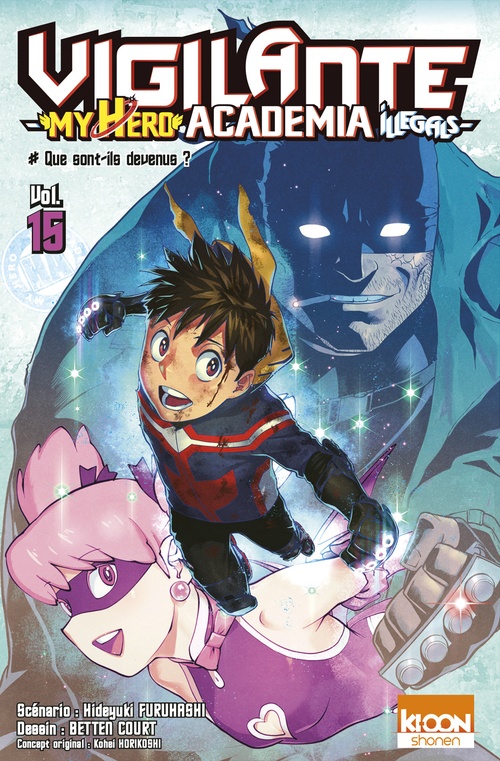 Couverture ebook de Vigilante - My Hero Academia Illegals T15, de Kohei Horikoshi, Hideyuki Furuhashi, Betten Court