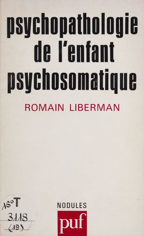 ebook cover of Psychopathologie de l'enfant psychosomatique, by Romain Liberman
