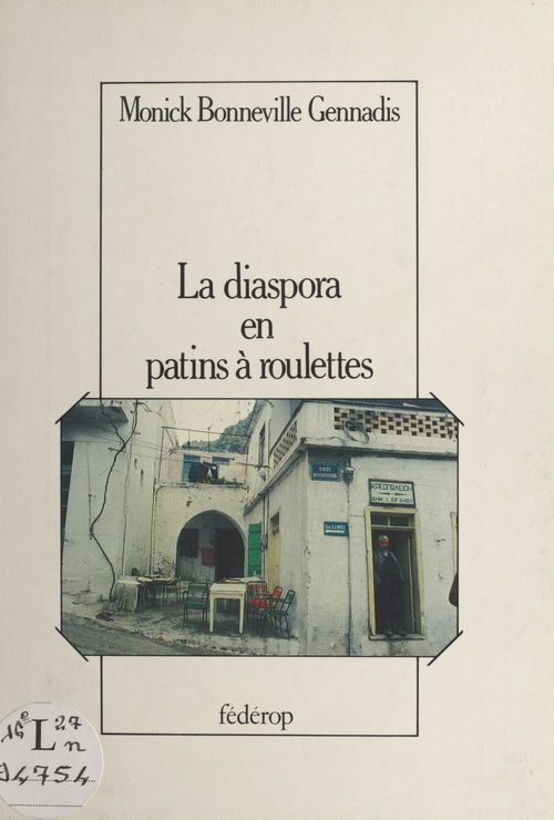 Couverture ebook de La Diaspora en patins à roulettes, de Bonneville Gennadis