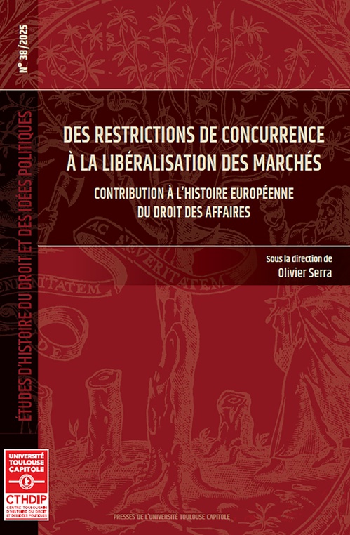 ebook cover of Des restrictions de concurrence à la libéralisation des marchés, by