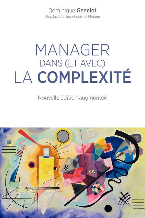 ebook cover of Manager dans (et avec) la complexité, by Dominique Genelot