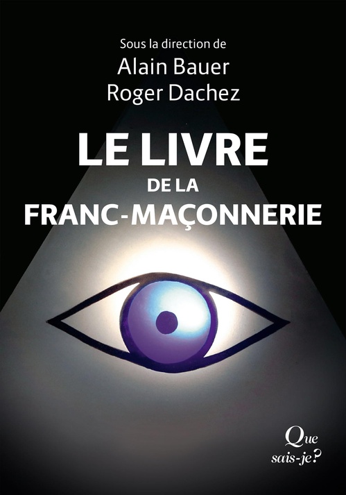 ebook cover of Le Livre de la franc-maçonnerie, by Roger Dachez, Alain Bauer