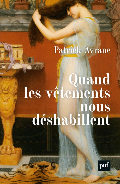 Couverture ebook de Quand les vêtements nous déshabillent, de Patrick Avrane