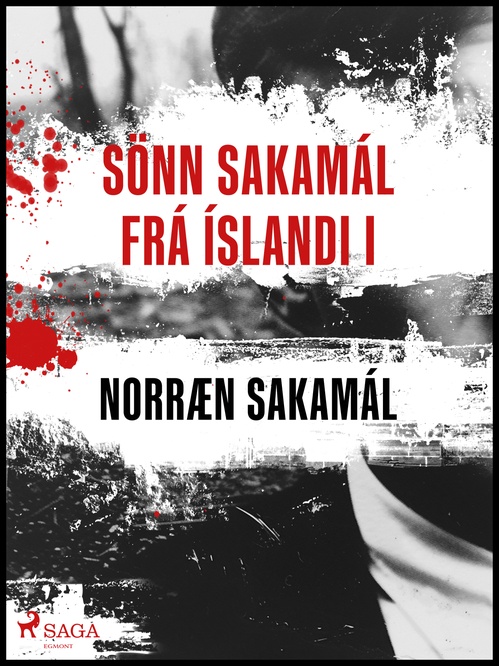 Couverture ebook de Sönn Sakamál frá Íslandi I, de Ymsir
