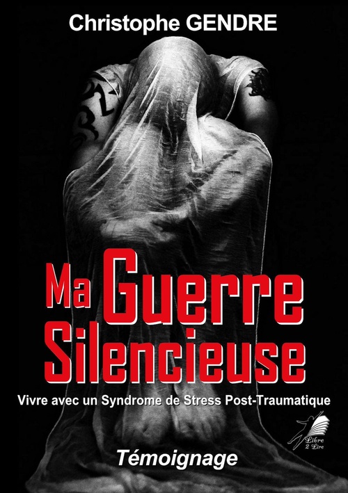 Couverture ebook de Ma guerre silencieuse, de Christophe Gendre