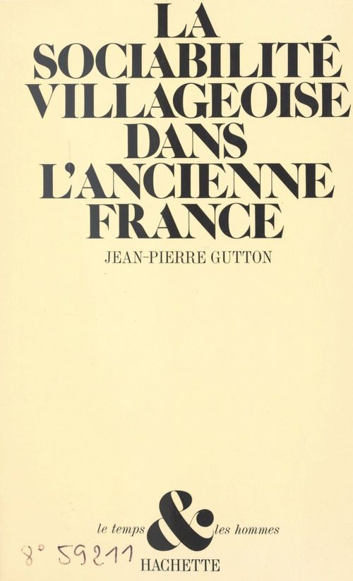 Couverture ebook de La sociabilité villageoise dans l'ancienne France, de Jean-Pierre Gutton