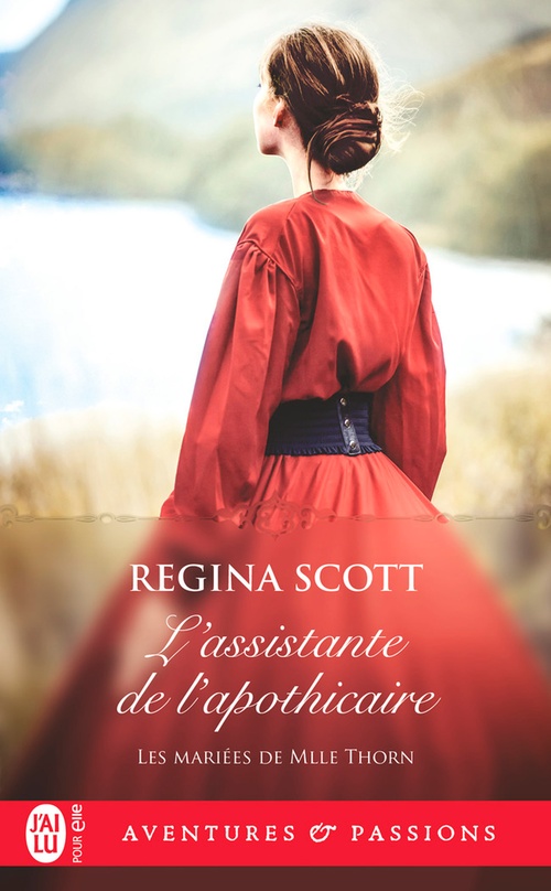 ebook cover of Les mariées de Mlle Thorn (Tome 2) - L'assistante de l'apothicaire, by Regina Scott