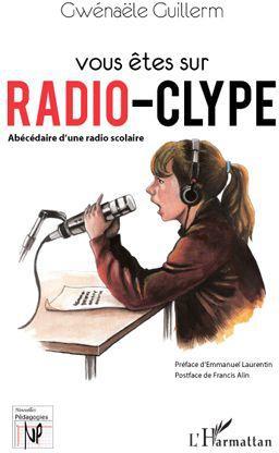 ebook cover of Vous êtes sur Radio-Clype, by Gwenaele Guillerm