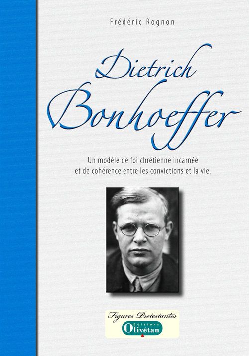 Couverture ebook de Dietrich Bonhoeffer - Un modèle de foi incarnée, de Frédéric Rognon