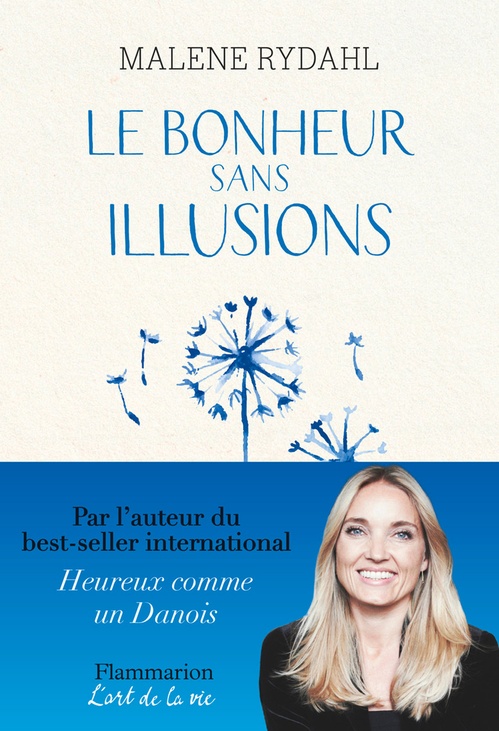 ebook cover of Le Bonheur sans illusions, by Malene Rydahl