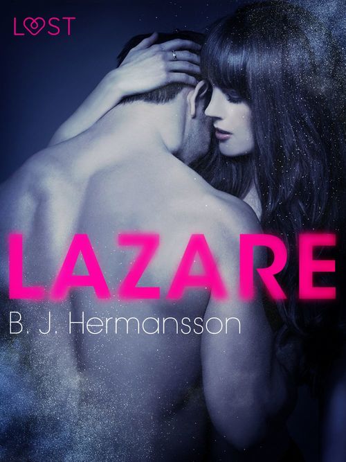 Couverture ebook de Lazare - Une nouvelle érotique, de B. J. Hermansson
