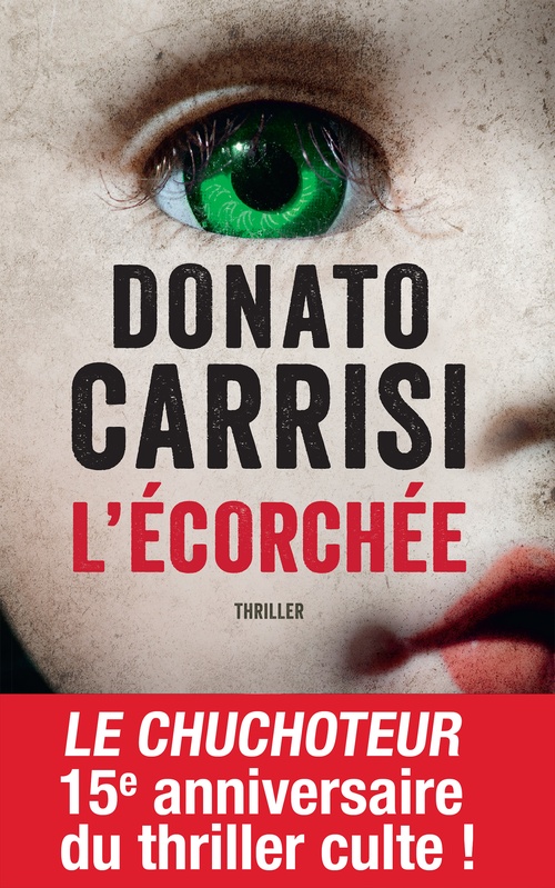 ebook cover of L'Ecorchée - Le chuchoteur 2, by Donato Carrisi