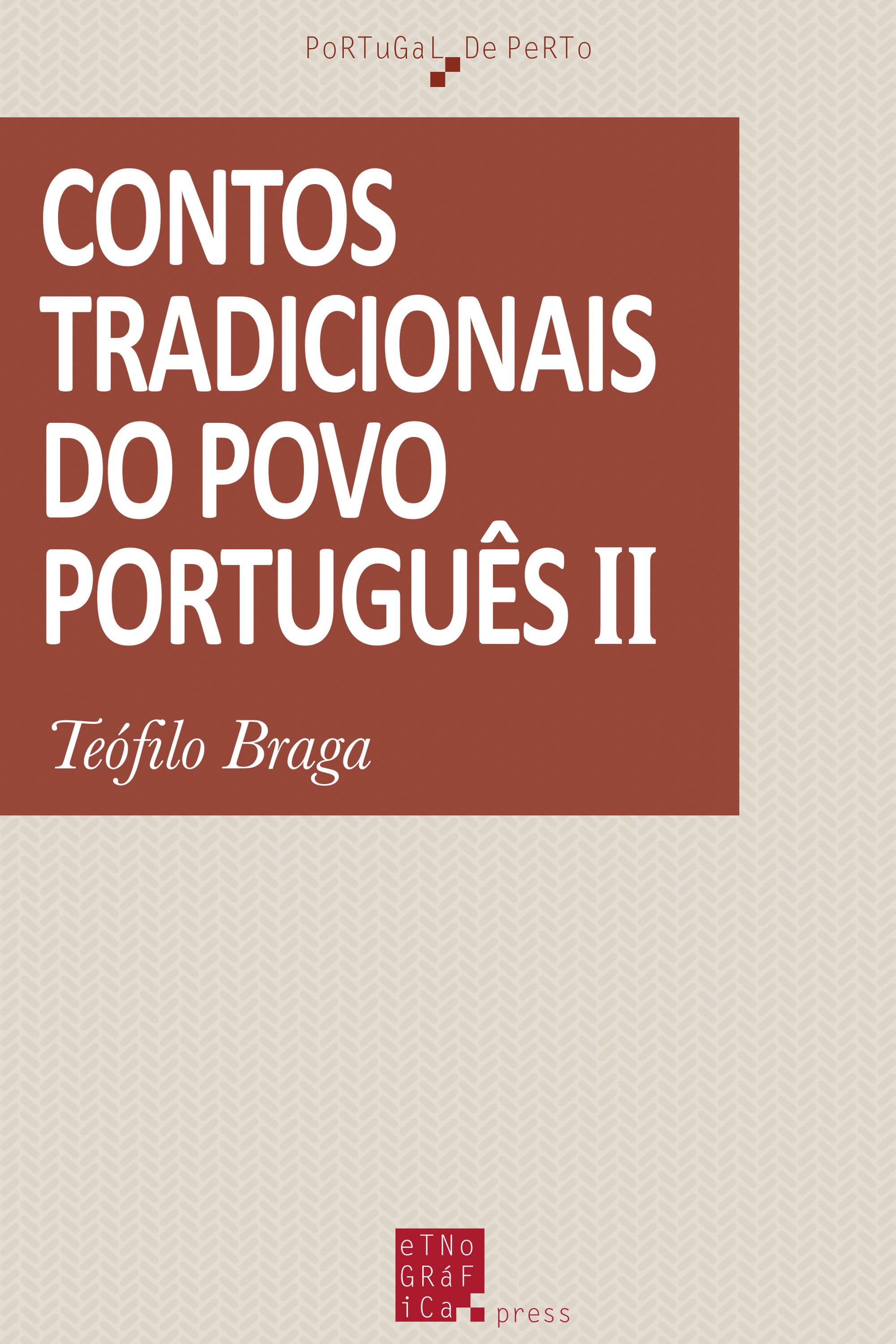 Couverture ebook de Contos tradicionais do povo português (II), de Teofilo Braga