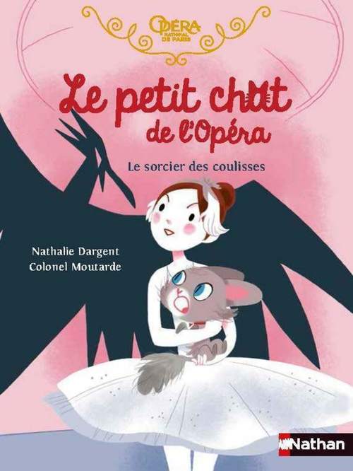 ebook cover of Le petit chat de l'Opéra : Le sorcier des coulisses, by Colonel Moutarde, Nathalie Dargent