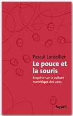 Couverture ebook de Le Pouce et la Souris, de Pascal Lardellier