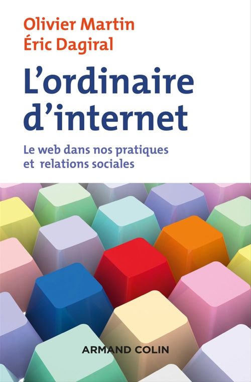 ebook cover of L'ordinaire d'internet, by Eric Dagiral, Olivier Martin