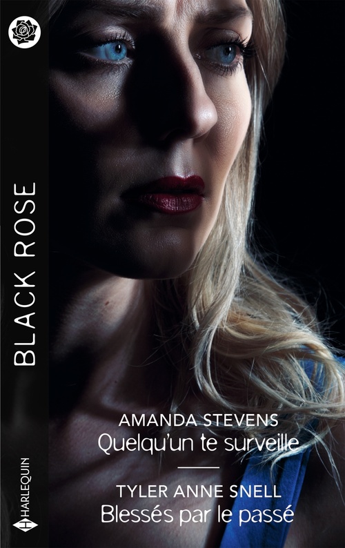 Couverture ebook de Quelqu'un te surveille - Blessés par le passé, de Amanda Stevens, Tyler Anne Snell