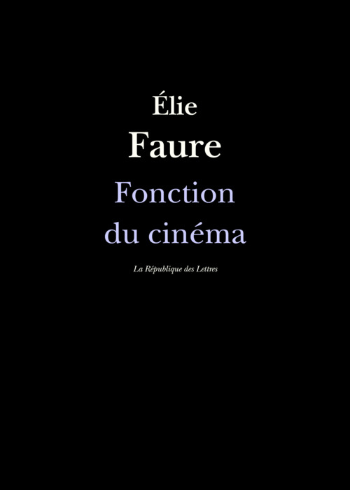 Couverture ebook de Fonction du cinéma, de Elie Faure