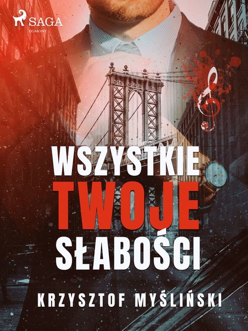 ebook cover of Wszystkie twoje slabo´sci, by Krzysztof My'Sli'Nski
