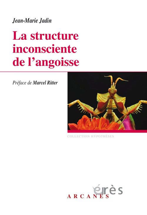 Couverture ebook de La structure inconsciente de l'angoisse, de Jean-marie Jadin