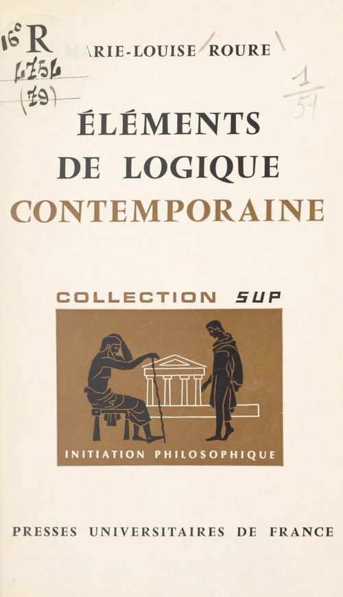 Couverture ebook de Éléments de logique contemporaine, de Marie-Louise Roure