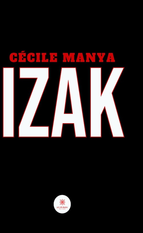Couverture ebook de Izak, de Cécile Manya