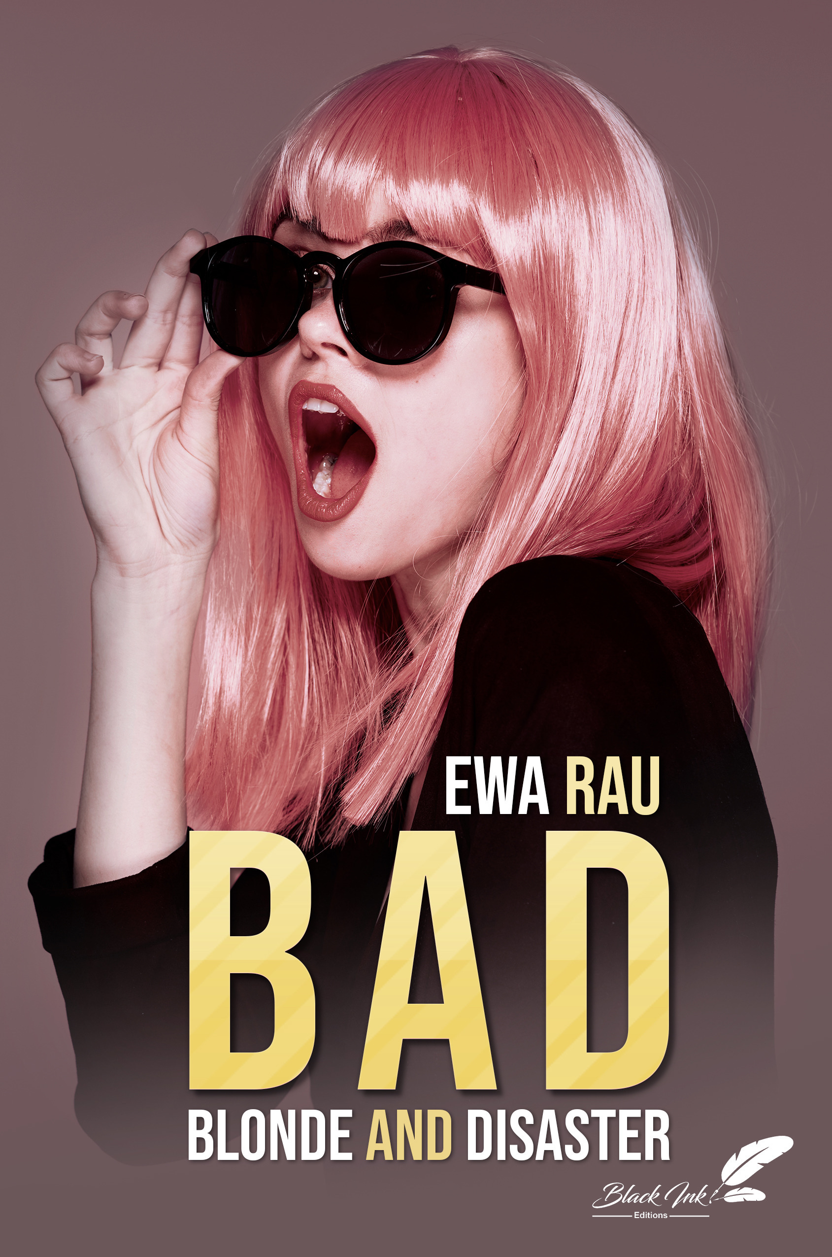 Couverture ebook de B.A.D (Blonde And Disaster), de Ewa Rau
