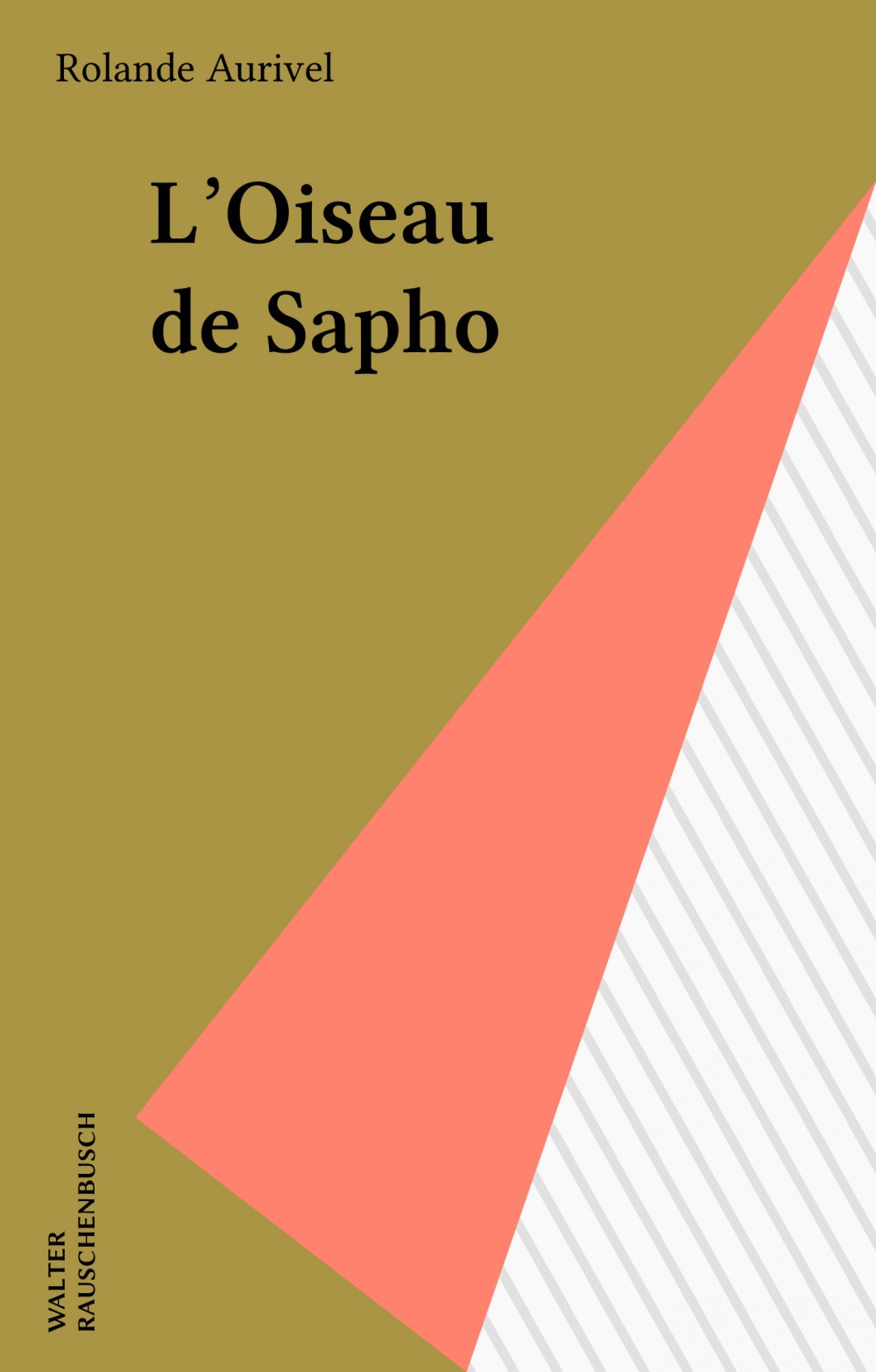Couverture ebook de L'Oiseau de Sapho, de Rolande Aurivel