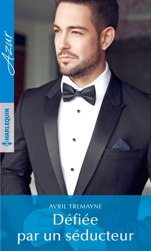 ebook cover of Défiée par un séducteur, by Avril Tremayne