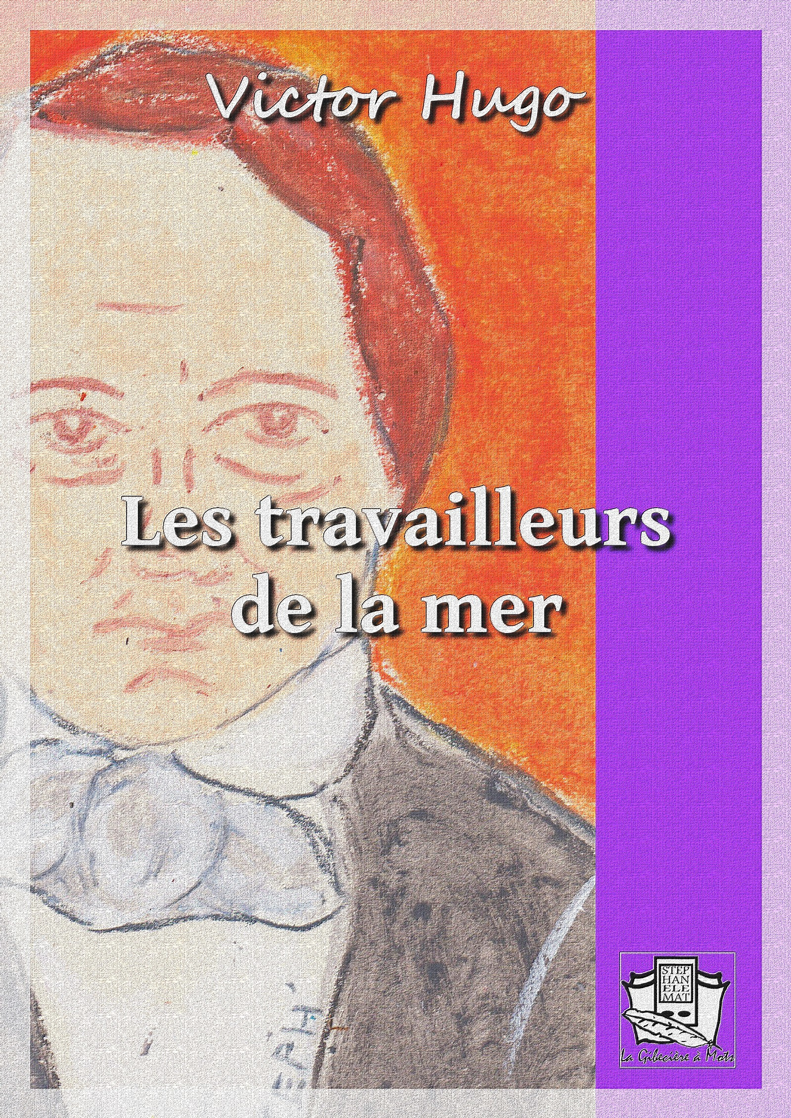 ebook cover of Les travailleurs de la mer, by Victor Hugo