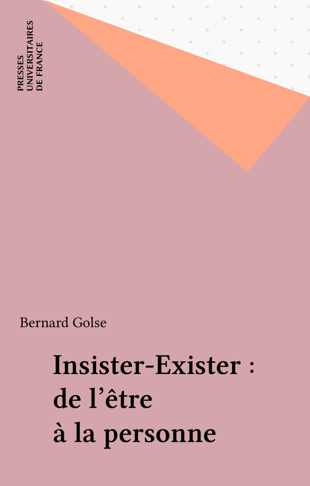 ebook cover of Insister-Exister : de l'être à la personne, by Bernard Golse