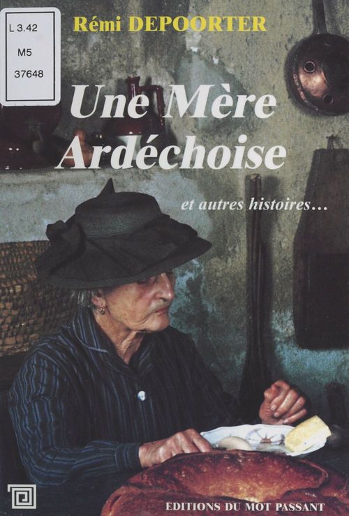 ebook cover of Une mère ardéchoise. Et autres histoires du Vivarais, by Rémi Depoorter