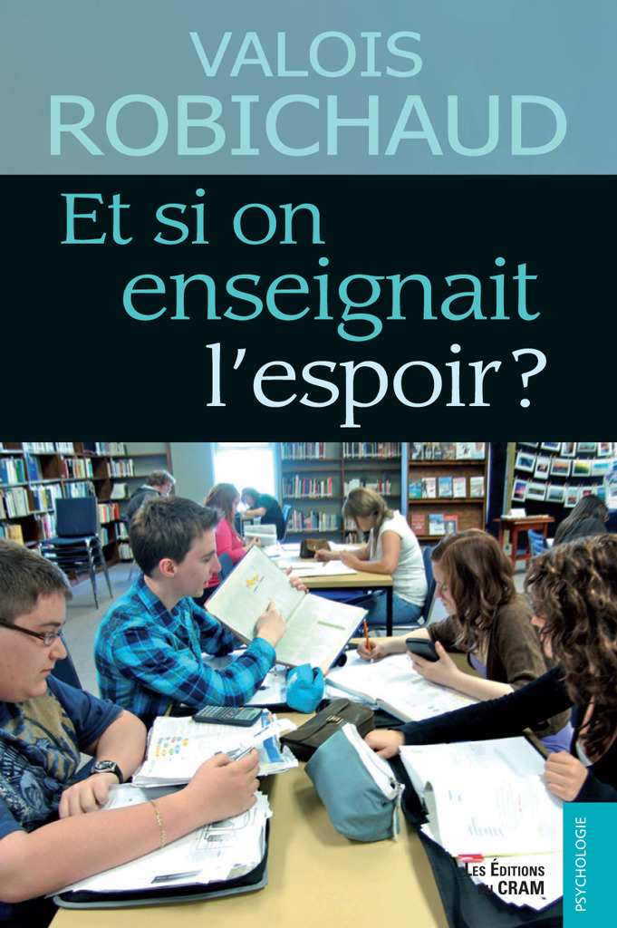 ebook cover of Et si on enseignait l'espoir ?, by Valois Robichaud