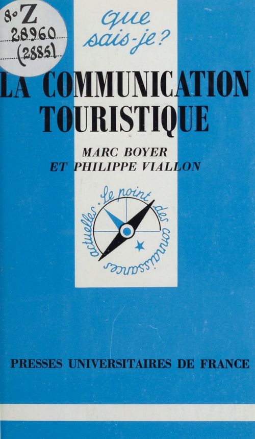 ebook cover of La communication touristique, by Marc Boyer, Philippe Viallon