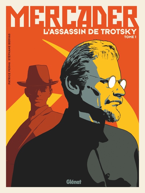 ebook cover of Mercader, l'assassin de Trotsky - Tome 01, by Stéphane Bervas
