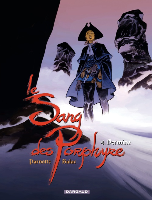 Couverture ebook de Le Sang des Porphyre - Tome 4 - Hermine, de Balac, Joël Parnotte