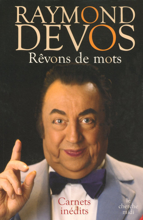 Couverture ebook de Rêvons de mots, de Raymond Devos