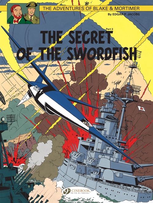 Couverture ebook de Blake & Mortimer - Volume 17 - The Secret of the Sworfish (Part 3), de Edgar Pierre Jacobs