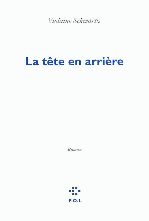 ebook cover of La tête en arrière, by Violaine Schwartz