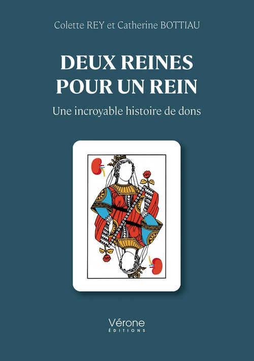 Couverture ebook de Deux reines pour un rein, de Catherine Bottiau, Colette Rey