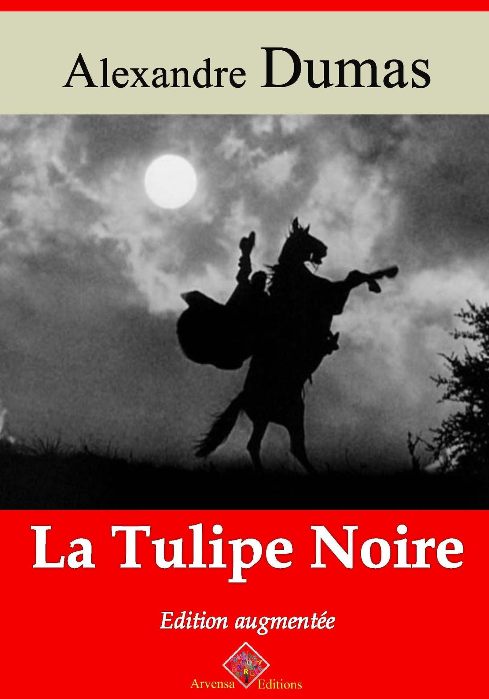 ebook cover of La Tulipe noire - suivi d'annexes, by Alexandre Dumas