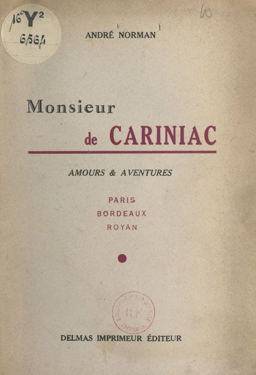 Couverture ebook de Monsieur de Cariniac, de Andre Norman